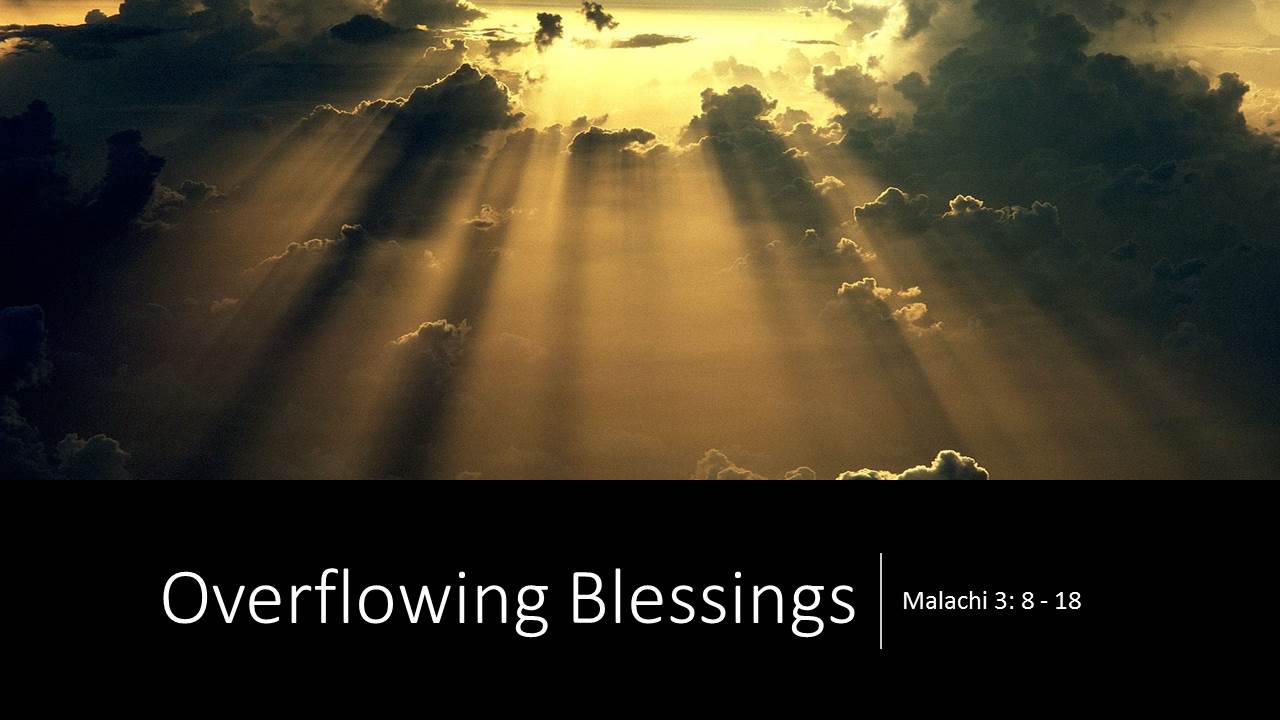 “Overflowing Blessings”